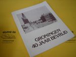 Hoef, Kees, van der. - Groningen 40 jaar bevrijd. Een verslag van de bevrijding van de stad Groningen.