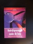 Snijders, T. - Werkboek bedrijfsprocessen onder de loep deel 3 : kwaliteit in de praktijk uitgewerkt in herkenbare soaps en cases