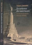 Jansen, Marc - De Toekomst die nooit kwam: Hoe Rusland worstelt met zijn verleden