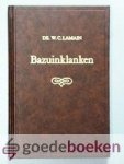 Lamain, Ds. W.C. - Bazuinklanken --- Twaalf predikaties - Nagelaten Geschriften, deel 2 Lamain, Ds. W.C. - Bazuinklanken --- Twaalf predikaties - Nagelaten Geschriften, deel 2