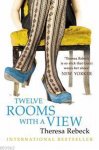 Theresa Rebeck - Twelve Rooms With A View
