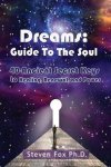 Steven Fox - Dreams: Guide To The Soul Steven Fox - Dreams: Guide To The Soul
