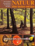 Garthoff, Bert ea. - Natuur zien -inzien -ontzien