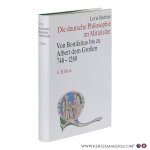 Sturlese, Loris - Die deutsche Philosophie im Mittelalter. Von Bonifatius bis zu Albert dem Großen (748–1280)