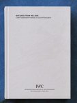 IWC - International Watch Co. Schaffhausen - Watches From IWC 2006 - Craftsmanship Made in Schaffhausen