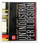Cimbali, Monica (red) - Un' industria per il design. La ricerca i designers l'immagine b&b Italia ( with separate English summary )