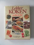 Belterman, Hans e.a. Illustrator : Heijden, Henk en Liesbeth van - Lekker koken zo doe je dat. Van eenvoudige recepten tot feestelijke menu's