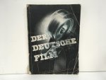 Reichsfilmkammer. - Der deutsche Film. Zeitschrift fur Filmkunst und Filmwirtschaft. Sonderausgabe 1940/41. Hrsg.von der Reichsfilmkammer, in Zusammenarbeit mit der deutschen Filmindustrie