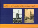 Reus, Meindert - Effies An De Reed Deur Ut Broekerhavenpadje, fotoboek, 88 pag. hardcover, gave staat (nieuwstaat)