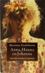 Marianne Fredriksson 17538 - Anna, Hanna en Johanna