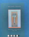 Karen Vogel Nichols, Patrick J. Burke, Caroline Hancock - Michael Graves Buildings and Projects 1982 -1989