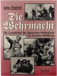 Pimlott John - Die Wehrmacht
