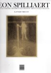 SPIILIAERT, Leon - Xavier TRICOT - Leon Spilliaert - Prenten en illustraties / Estampes et illustrations / Prints and Illustrations. Beredeneerde catalogus / Catalogue raisonné.