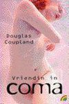 Coupland, Douglas - Vriendin In Coma
