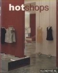 Mostaedi, Arian - Hot Shops