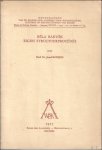 Robijns, Jozef, Prof. DR. - B la bartok, eigen structuurprocedes.