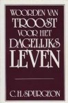 Spurgeon, C.H. - Spurgeon, C.H.-Woorden van troost voor het dagelijks leven