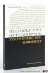 Egerding, Michael. - Die Exempla in der deutschen Mystik: systemtheoretisch beobachtet.