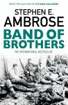 Stephen E. Ambrose - Band Of Brothers