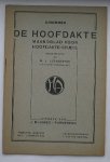 LEENDERTSE, M.J., - De Hoofdakte. Maandblad voor Hoofdakte-studie. A nummer.