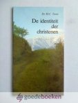 Tanis, Ds. M.C. - De identiteit der christenen