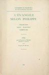 Ménard, Jacques-E. - L'Évangile selon Philippe. Introduction, Texte - Traduction, Commentaire Ménard, Jacques-E. - L'Évangile selon Philippe. Introduction, Texte - Traduction, Commentaire