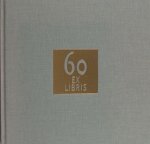 Burggraaf, Pieter & Jos Waterschoot (red.). - 60 Exlibris. De zestig jaren van Exlibriswereld verwoord door zestig leden en verbeeld in zestig exlibris.