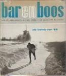 HUIZINGA, LEONARD - Bar en boos. Een fotodocumentaire . De winter van '63