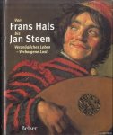 Biesboer, Pieter & Martina Sitt - Von Frans Hals bis Jan Steen. Vergnügliches Leben - Verborgene Lust