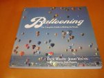 Wirth, Dick & Gerry Young - Ballooning, the complete guide to Riding with the winds.