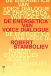 Robert Stamboliev 105407 - De energetica van voice dialogue