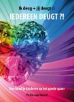 Noord, Petra van - Ik deug + jij deugt = iedereen deugt?!