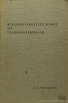 WAL, G.A. VAN DER - Wereldbeschouwelijk denken als filosofisch probleem.