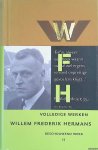 Hermans, Willem Frederik - Volledige werken 11: Beschouwend werk: Het sadistische universum 1, Annum Veritatis, De laatste resten tropisch Nederland, Het sadistische universum 2 : Van Wittgenstein tot Weinreb, Machines in bikini, Dinky Toys