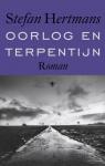 Hertmans, Stefan - Oorlog en terpentijn / roman