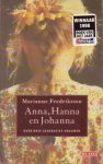 Fredriksson, Marianne - Anna, Hanna en Johanna