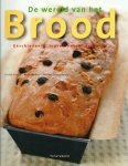 Kraus, Ulrike ... [et al.] - De wereld van het brood : geschiedenis, warenkennis, recepten