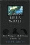  - Almost Like a Whale: The Origins of Species Updated