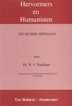 Dankbaar, Dr. W.F. - Hervormers en humanisten. Een bundel opstellen