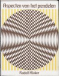 Rudolf Mlaker - Aspecten Van Het Pendelen