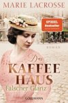 Marie Lacrosse - Das Kaffeehaus - Falscher Glanz