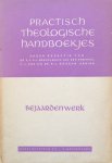 Berkelbach van der Sprenkel, dr S.F.H.J. / Pop, F.J. / Roscam Abbing, dr P.J. (redactie) - Bejaardenwerk; een taak van de Kerk