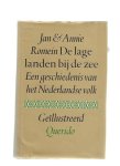Romein, Jan & Annie - Lage landen by de zee. Een geschiedenis van het Nederlandse volk