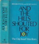 Postal, Bernard & Henry W. Levy - And the Hills Shouted for Joy: The Day Israel was Born