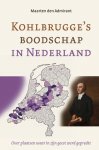 Maarten den Admirant - Admirant, Maarten den-Kohlbrugge's boodschap in Nederland (nieuw)