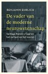Benjamin Ehrlich - De vader van de moderne neurowetenschap