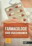G. Faron, D. Bayot - Farmacologie voor vroedvrouwen  leidraad voor opleiding en dagelijkse praktijk