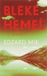[{:name=>'Edzard Mik', :role=>'A01'}] - Bleke Hemel