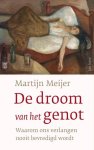 Martijn Meijer - De Droom Van Het Genot