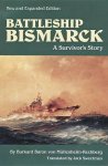 Burkard Baron Von Mullenheim-Rechberg, Burkard Müllenheim-Rechberg (Freiherr Von) - Battleship Bismarck A Survivor's Story